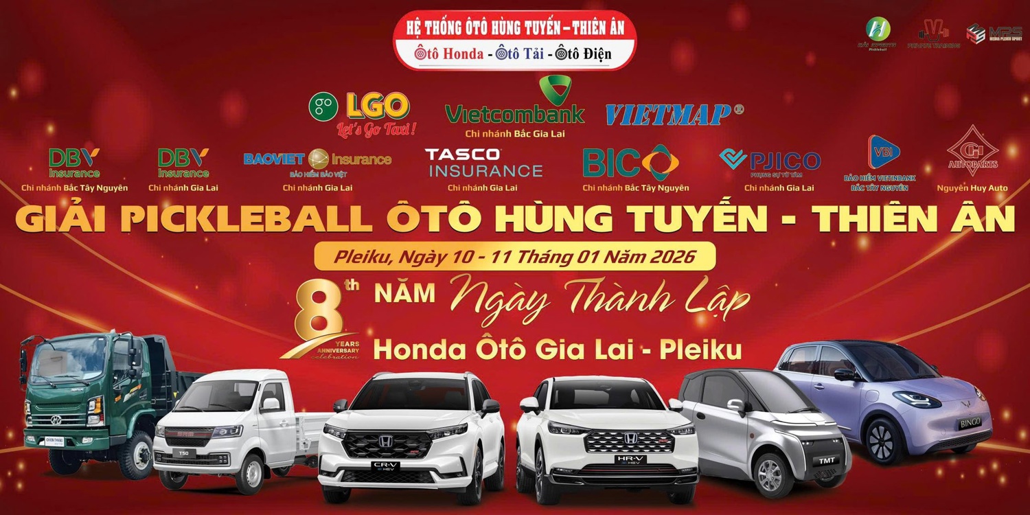 🏆 PICKLEBALL ÔTÔ HÙNG TUYẾN - THIÊN ÂN 2026